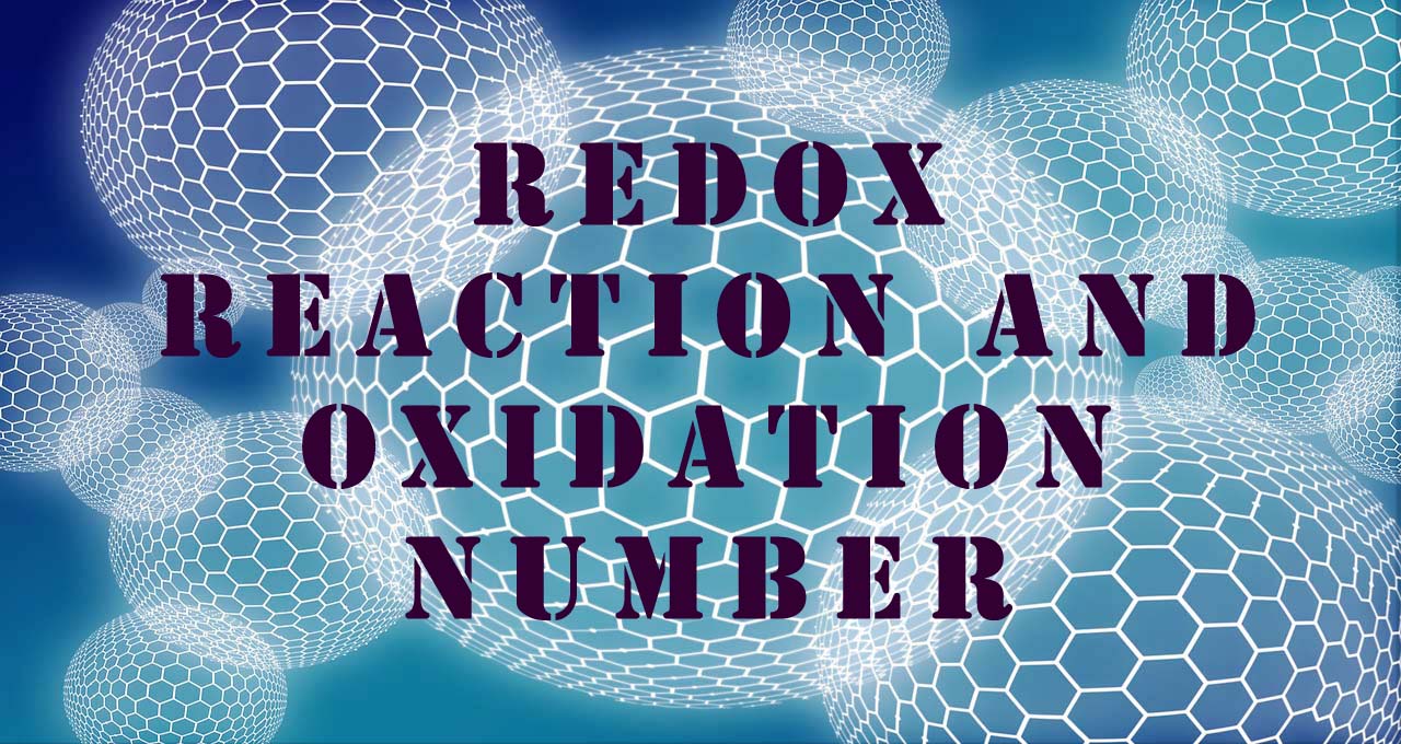Redox Reaction and Oxidation number