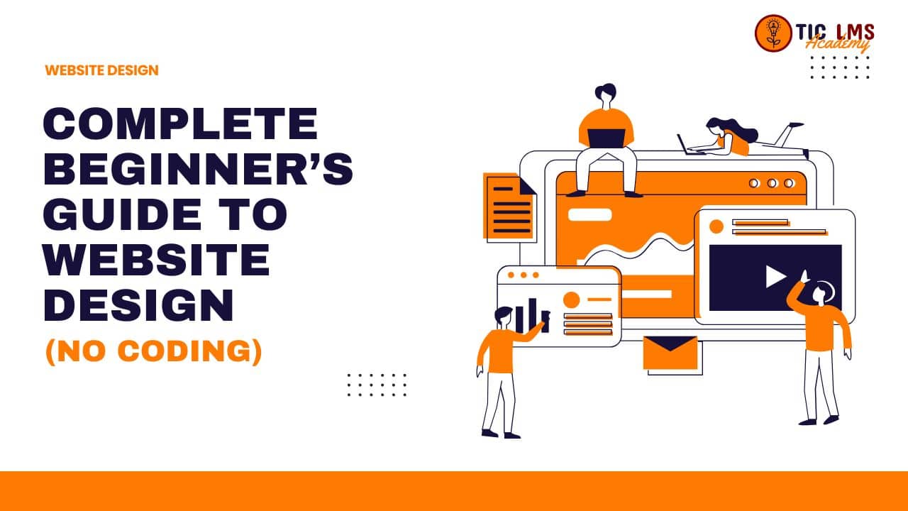 Complete Beginner’s Guide to Website Design